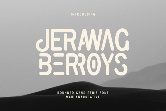 Jerawag Berroys: A Font That Speaks Clearly