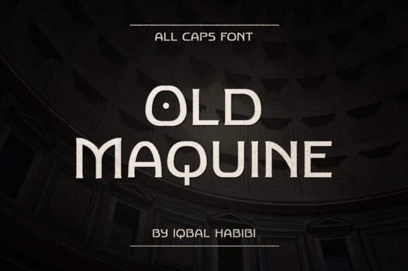 Old Maquine: A Modern Sans Serif for Campaigns