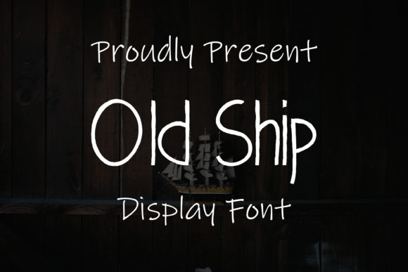 Old Ship Font: Handwritten Charm for Makers